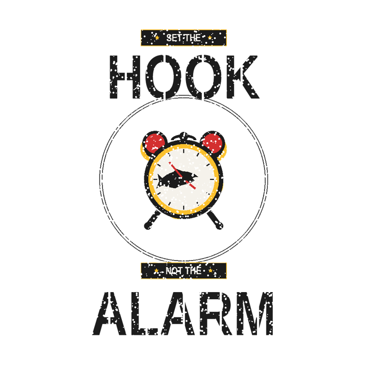 SET THE HOOK NOT THE ALARM — angler life t-shirt design by Bazzai Studio