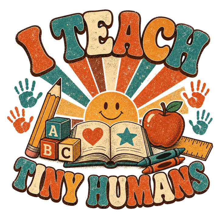 I TEACH TINY HUMANS — teacher t-shirt design by Bazzai Studio