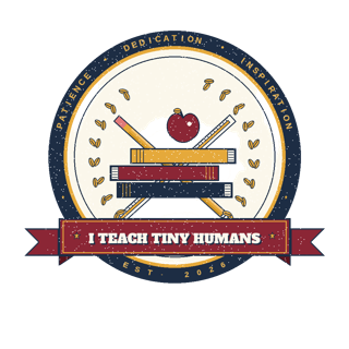 I TEACH TINY HUMANS — art by Bazzai Studio
