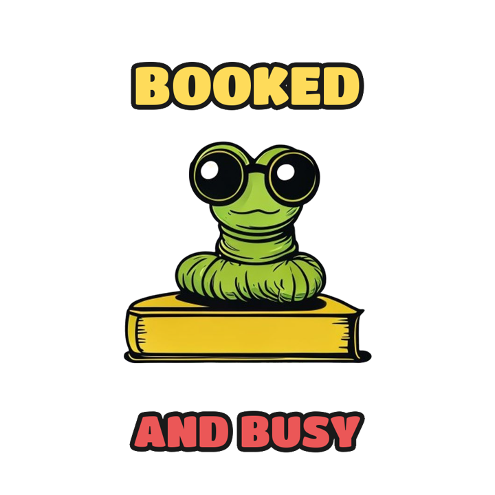 BOOKED AND BUSY — book lovers t-shirt design by Bazzai Studio