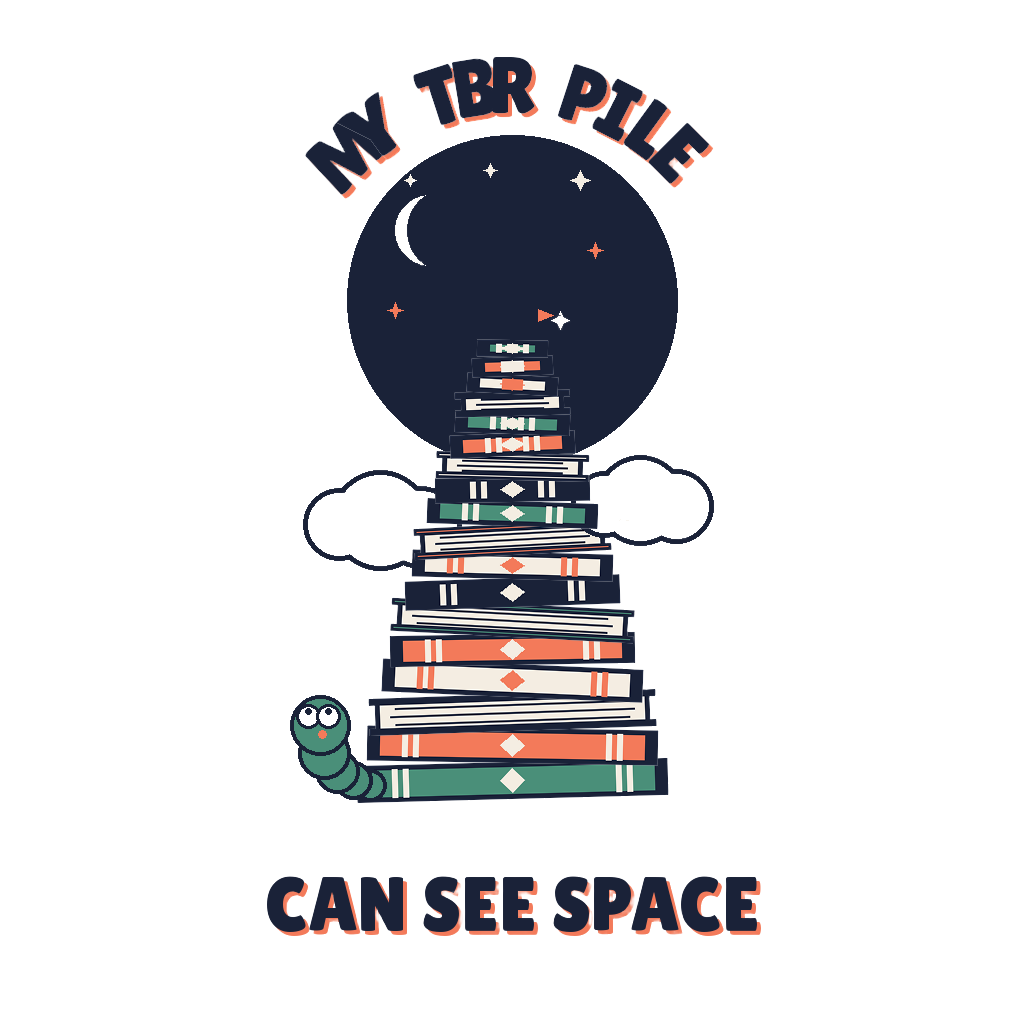 MY TBR PILE CAN SEE SPACE — art by Bazzai Studio