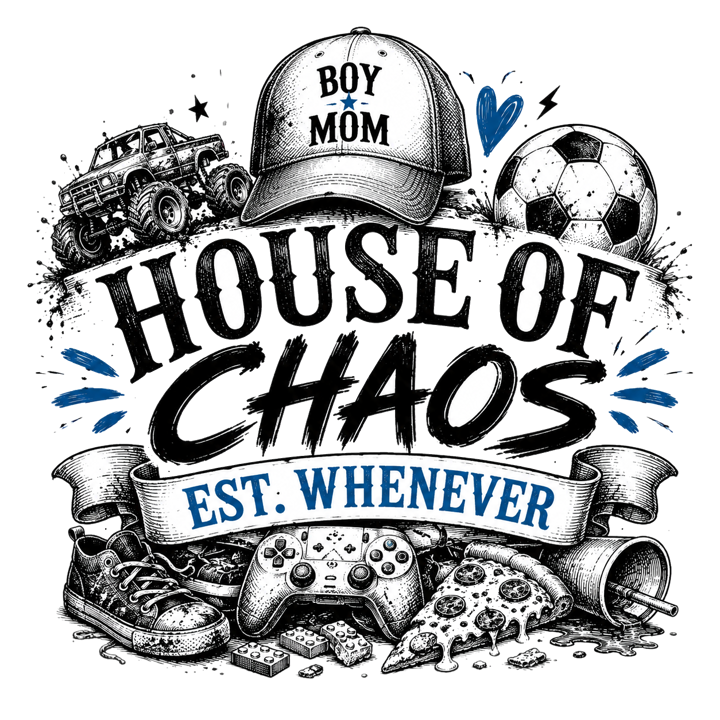 HOUSE OF CHAOS, EST. WHENEVER — boy mom chaos t-shirt design by Bazzai Studio