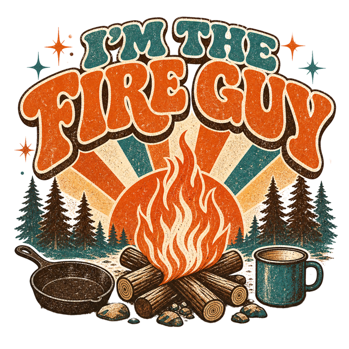 I'M THE FIRE GUY — camping t-shirt design by Bazzai Studio