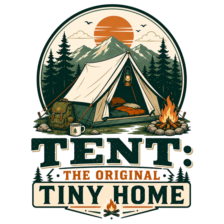 TENT: THE ORIGINAL TINY HOME — camping t-shirt design by Bazzai Studio