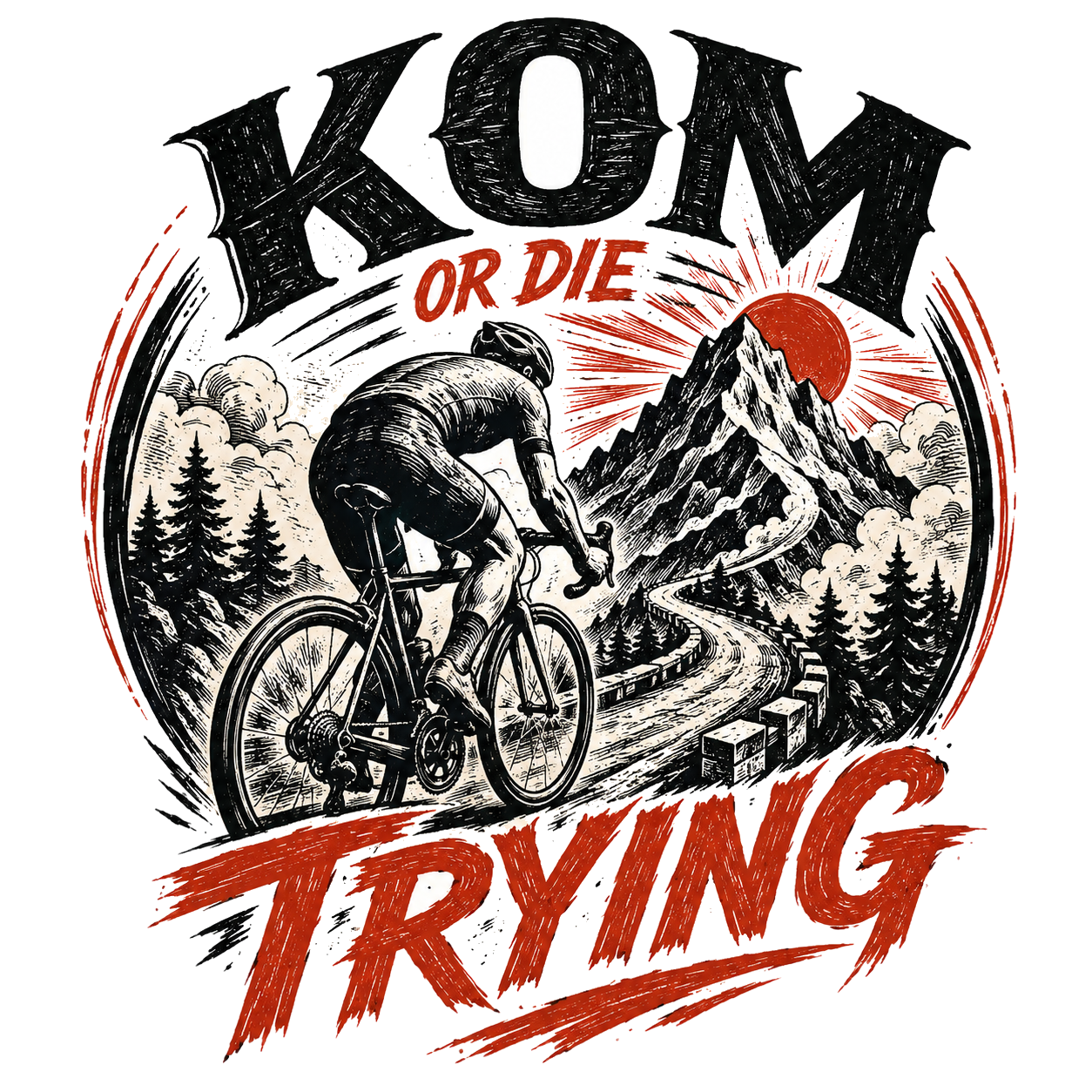 KOM OR DIE TRYING — art by Bazzai Studio
