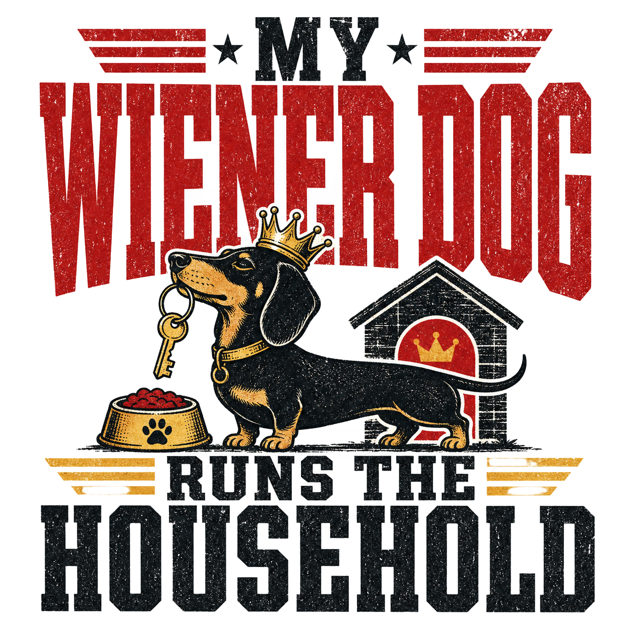 My Wiener Dog Runs the Household — art by Bazzai Studio