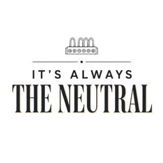 IT'S ALWAYS THE NEUTRAL — art by Bazzai Studio