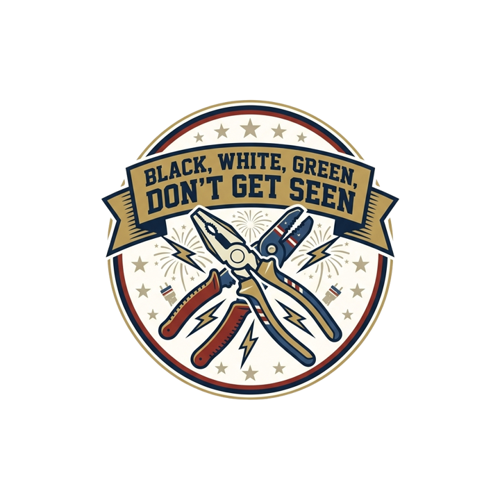 Black, white, green, don't get seen — electrician trade t-shirt design by Bazzai Studio