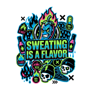SWEATING IS A FLAVOR — art by Bazzai Studio