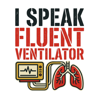 I speak fluent ventilator — art by Bazzai Studio