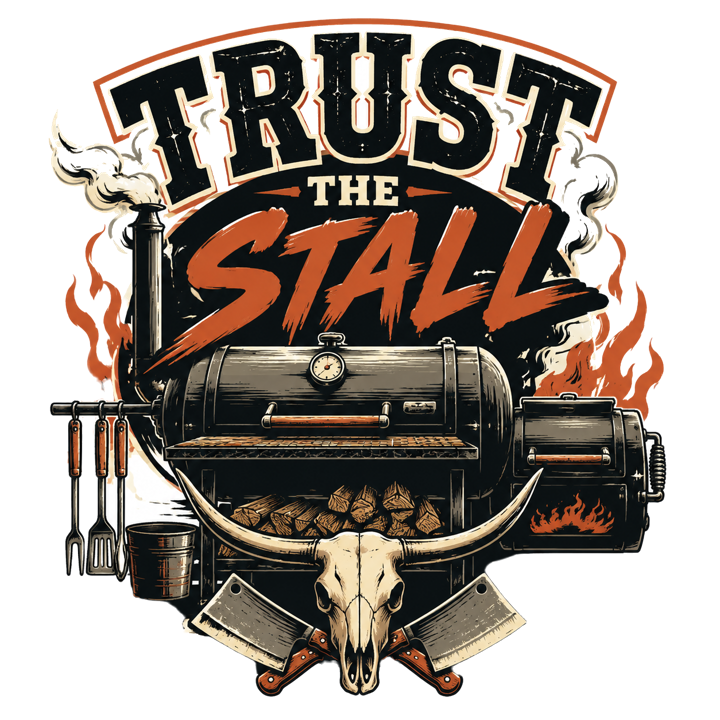 TRUST THE STALL — low slow pitmaster t-shirt design by Bazzai Studio