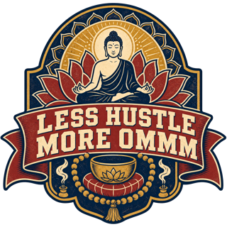 LESS HUSTLE MORE OMMM — art by Bazzai Studio