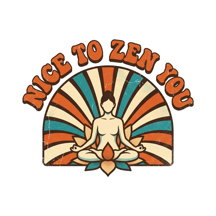 NICE TO ZEN YOU — meditation mindful life t-shirt design by Bazzai Studio