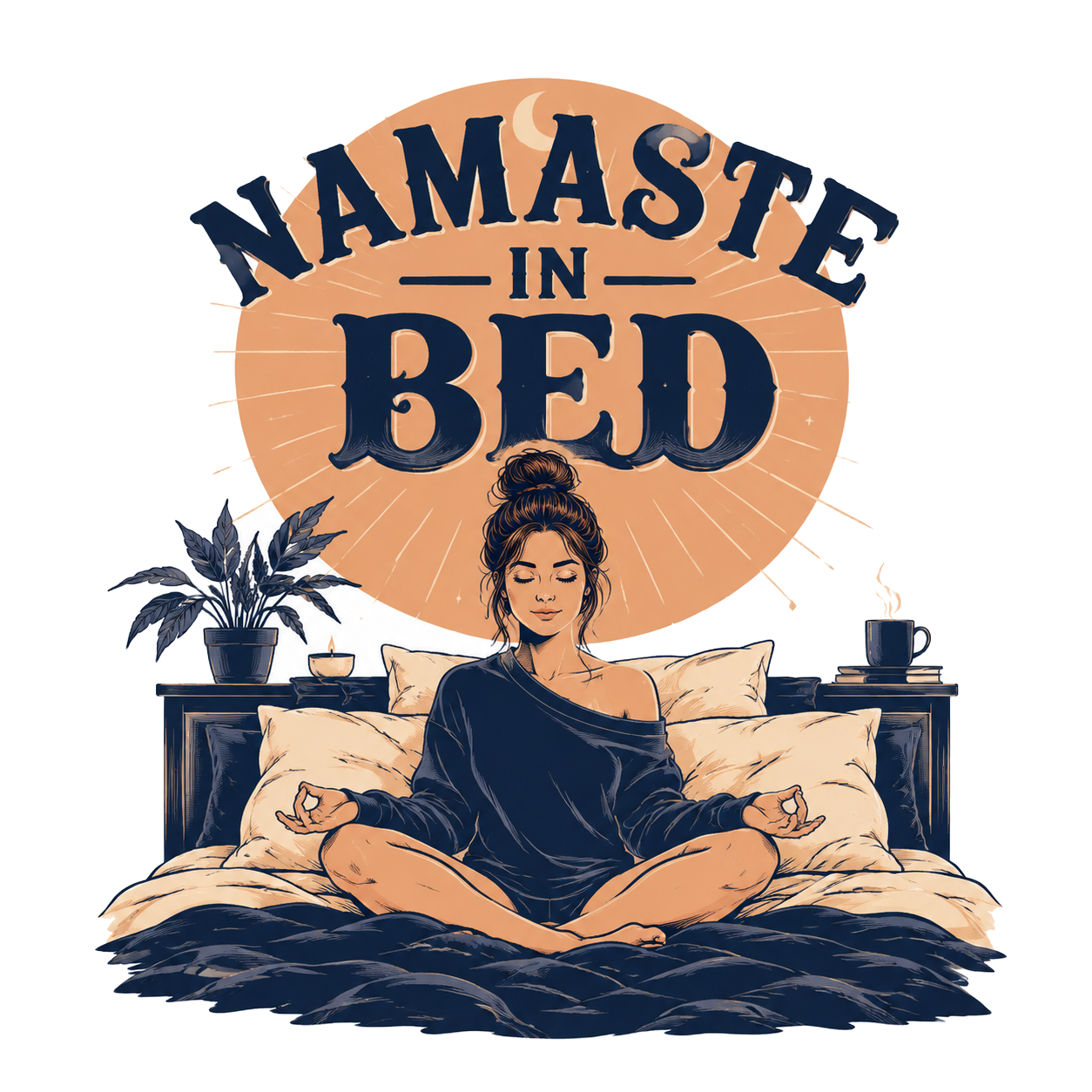 NAMASTE IN BED — art by Bazzai Studio