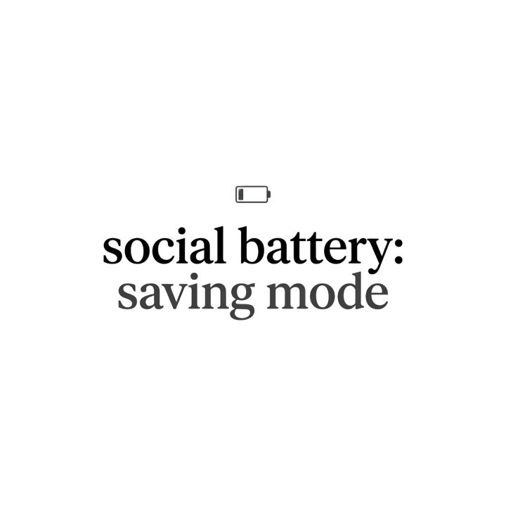 social battery: saving mode — minimalist dry humor t-shirt design by Bazzai Studio
