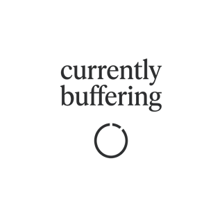 currently buffering — art by Bazzai Studio