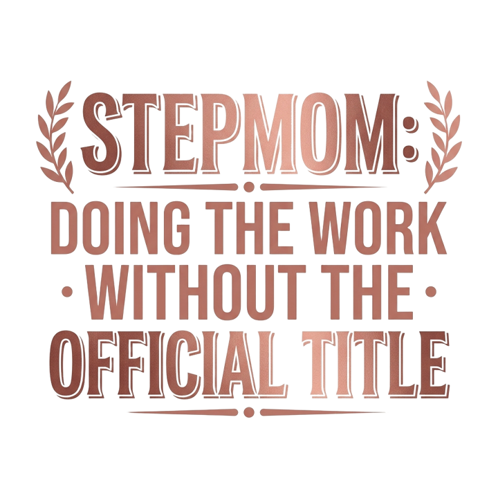 Stepmom Recognition — mom life chaos t-shirt design by Bazzai Studio