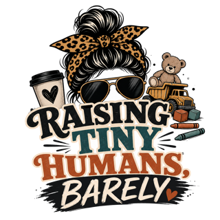RAISING TINY HUMANS, BARELY — art by Bazzai Studio