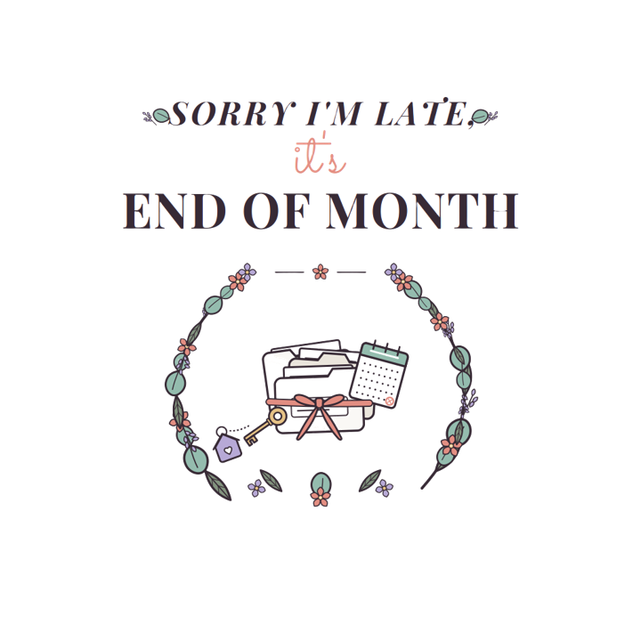 SORRY I'M LATE, IT'S END OF MONTH — mortgage t-shirt design by Bazzai Studio
