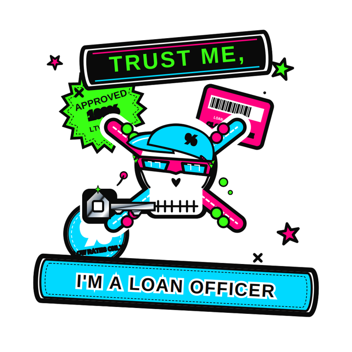TRUST ME, I'M A LOAN OFFICER — mortgage t-shirt design by Bazzai Studio