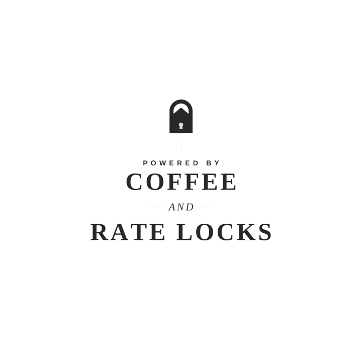 POWERED BY COFFEE AND RATE LOCKS — mortgage t-shirt design by Bazzai Studio