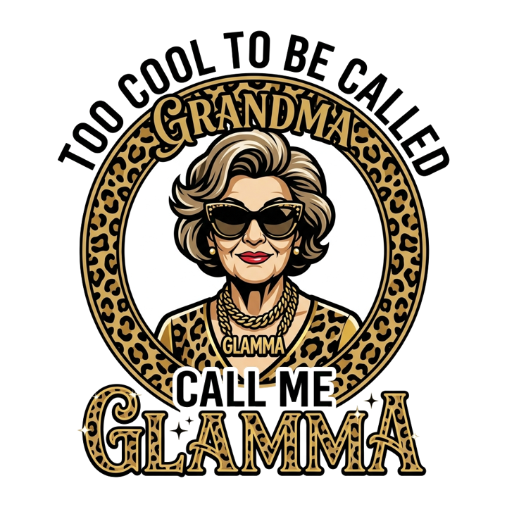 Cool Grandma (Glamma) — nana grandma life t-shirt design by Bazzai Studio