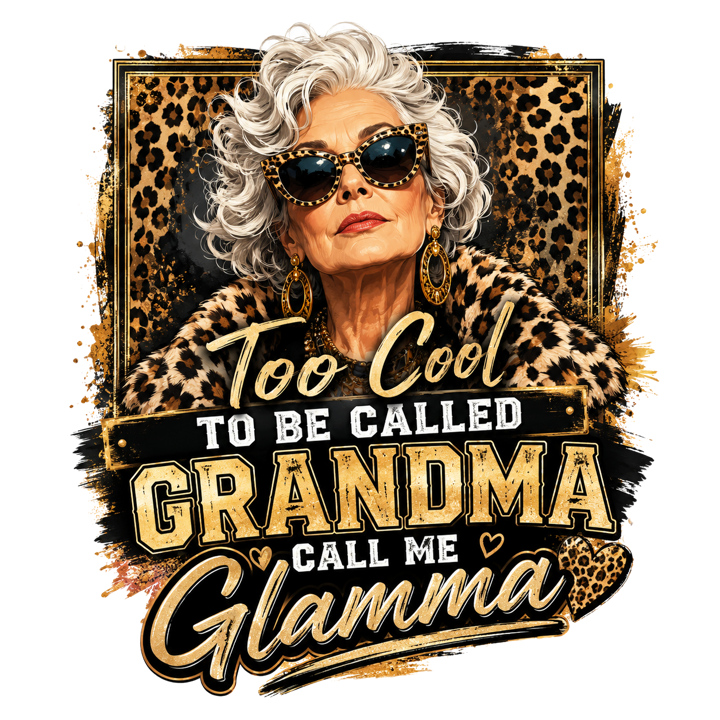Cool Grandma (Glamma) — nana grandma life t-shirt design by Bazzai Studio
