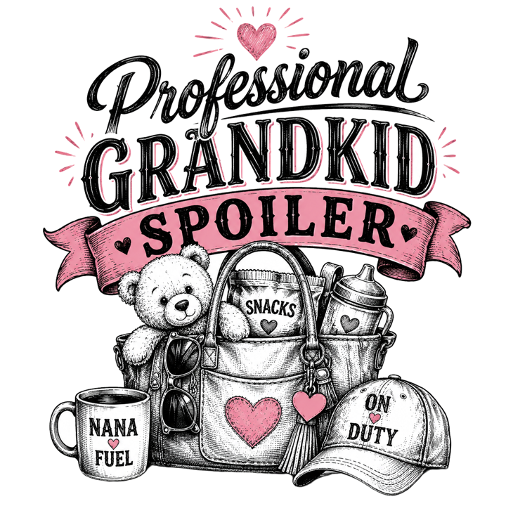 Professional grandkid spoiler — nana grandma life t-shirt design by Bazzai Studio