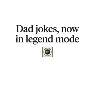 Dad jokes, now in legend mode — art by Bazzai Studio