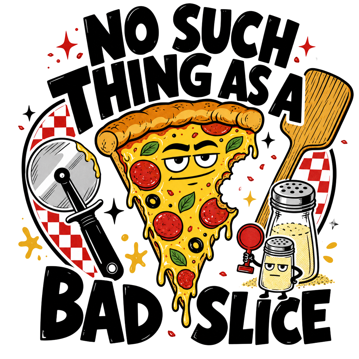 NO SUCH THING AS A BAD SLICE — art by Bazzai Studio