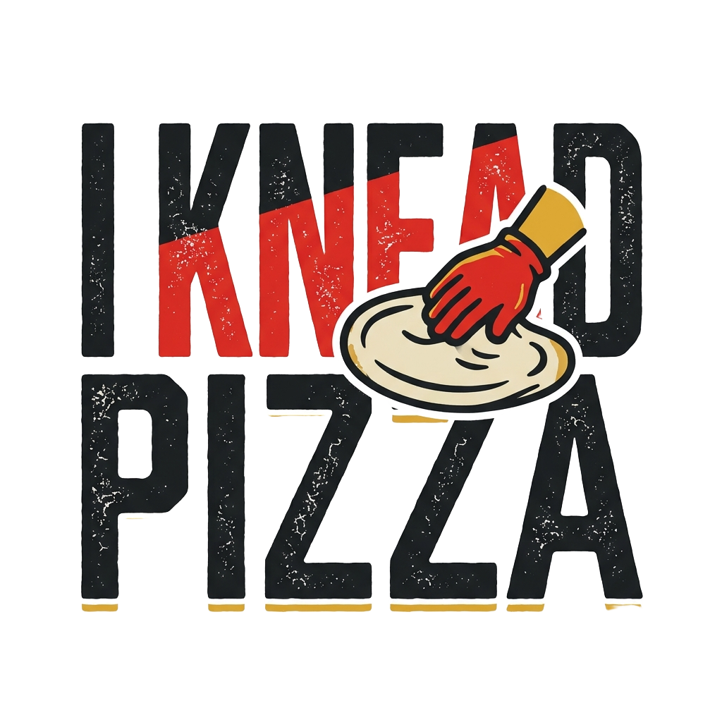 I KNEAD PIZZA — art by Bazzai Studio