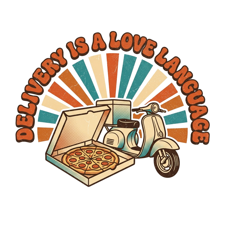 DELIVERY IS A LOVE LANGUAGE — pizza fanatics t-shirt design by Bazzai Studio