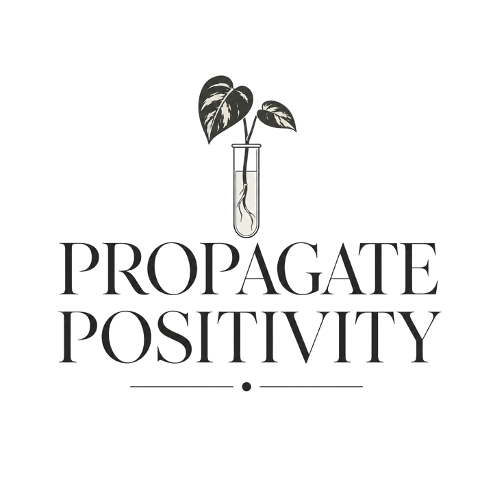 PROPAGATE POSITIVITY — plant lovers t-shirt design by Bazzai Studio