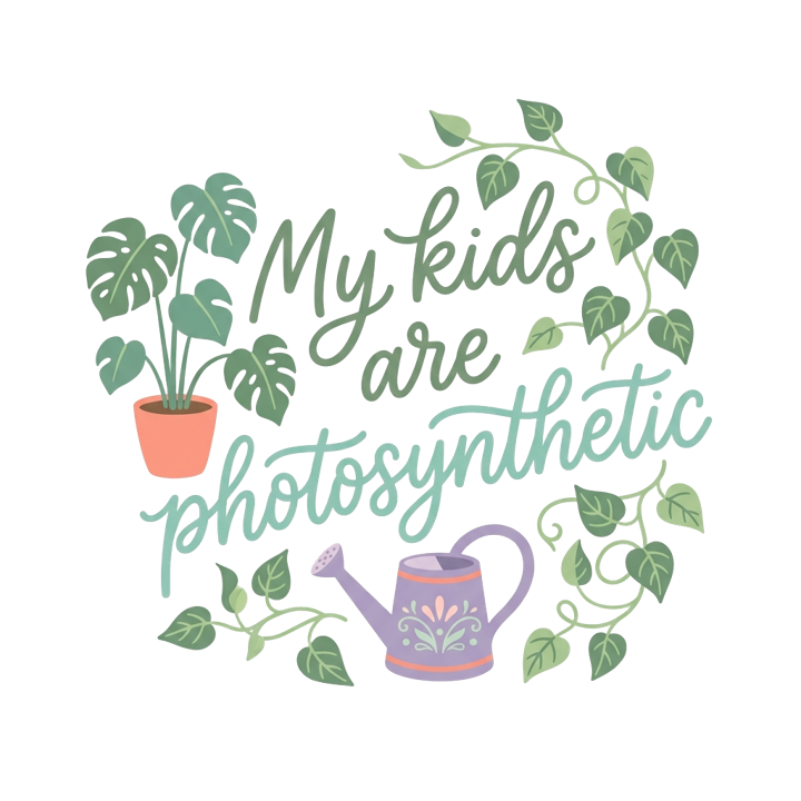 My kids are photosynthetic — plant mom life t-shirt design by Bazzai Studio