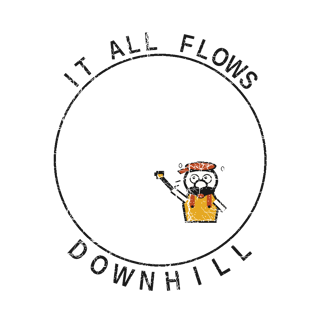 IT ALL FLOWS DOWNHILL — art by Bazzai Studio