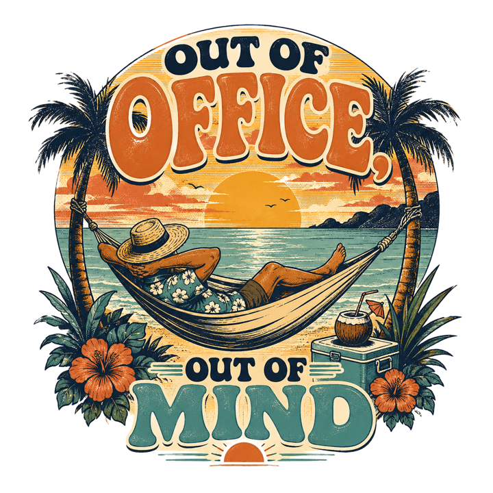 OUT OF OFFICE, OUT OF MIND — relax chill life t-shirt design by Bazzai Studio