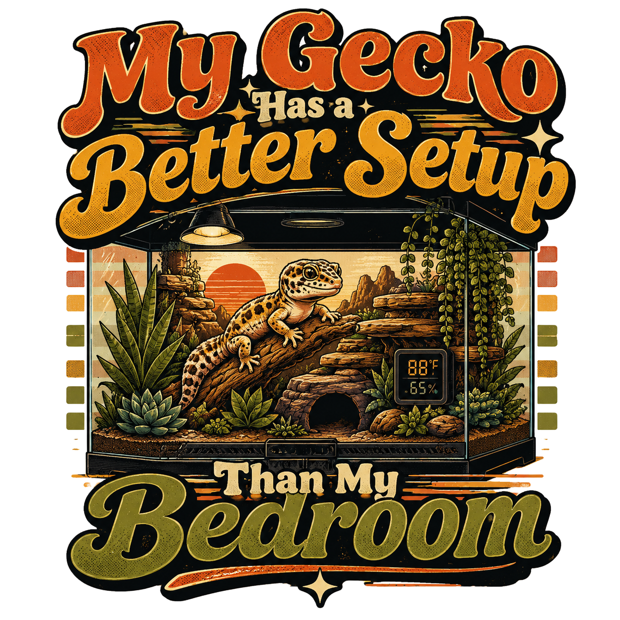 My Gecko Has a Better Setup Than My Bedroom — art by Bazzai Studio