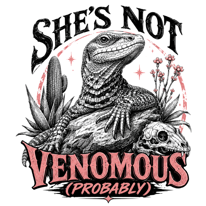 She's Not Venomous (Probably) — reptile keeper t-shirt design by Bazzai Studio