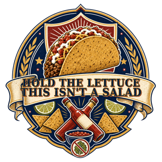 HOLD THE LETTUCE THIS ISN'T A SALAD — art by Bazzai Studio