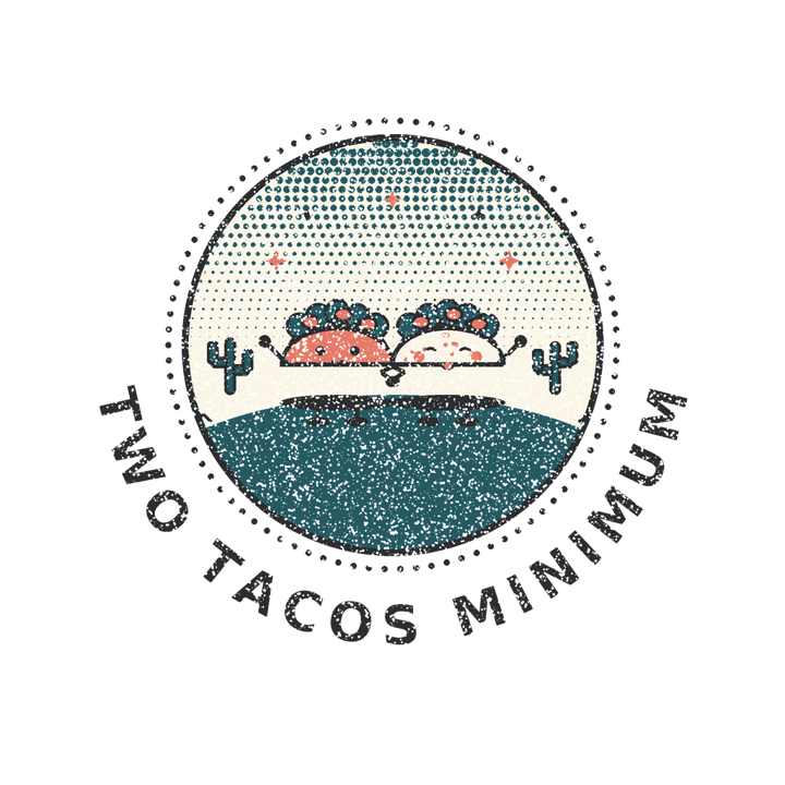 TWO TACOS MINIMUM — taco tuesday devotee t-shirt design by Bazzai Studio