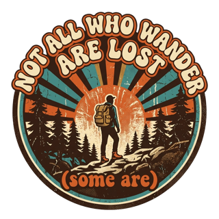 NOT ALL WHO WANDER ARE LOST (some are) — art by Bazzai Studio