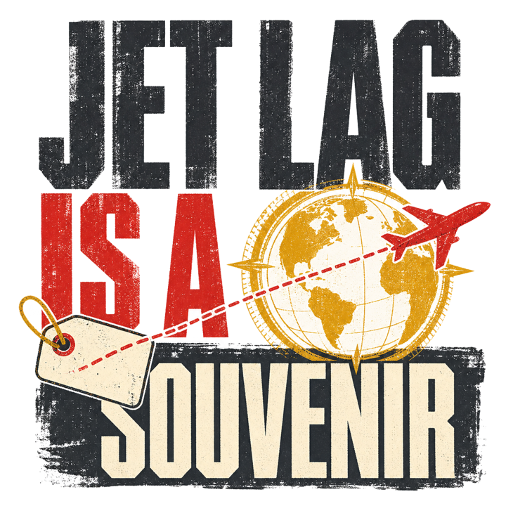 JET LAG IS A SOUVENIR — travel t-shirt design by Bazzai Studio