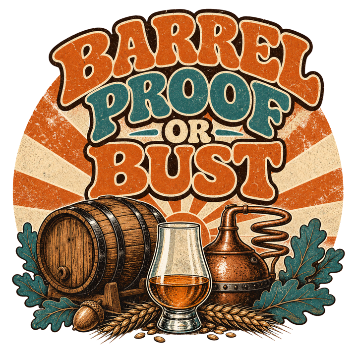 BARREL PROOF OR BUST — bourbon & whiskey t-shirt design by Bazzai Studio